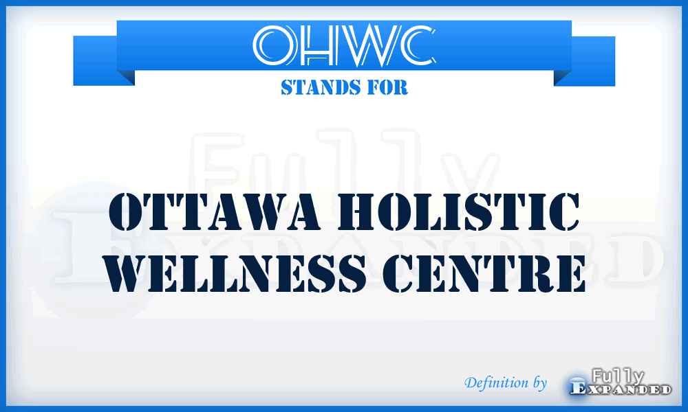 OHWC - Ottawa Holistic Wellness Centre
