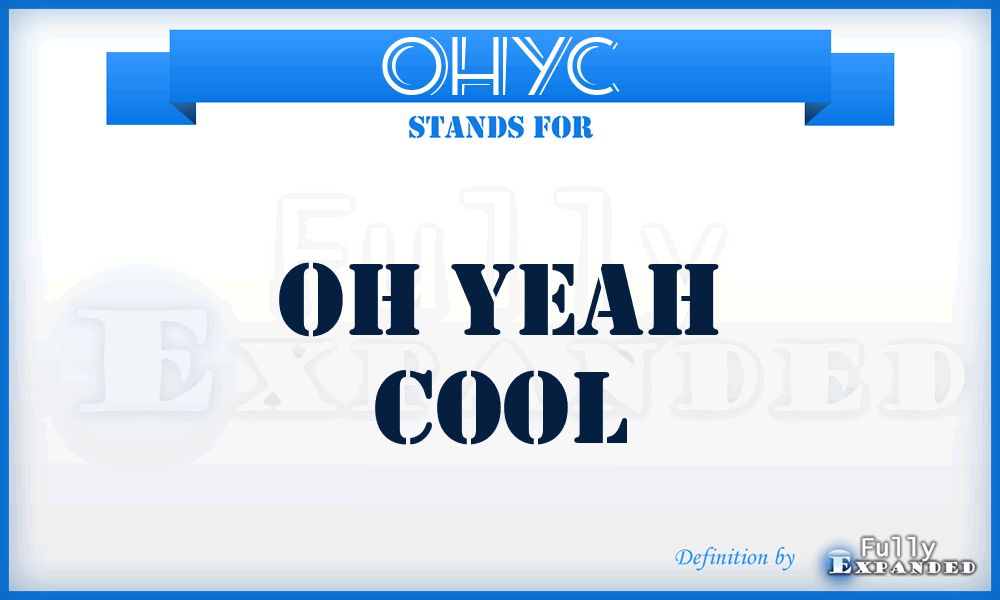 OHYC - OH Yeah Cool