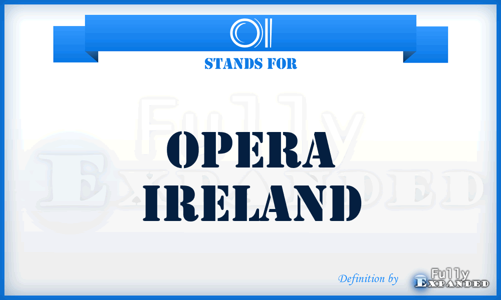 OI - Opera Ireland