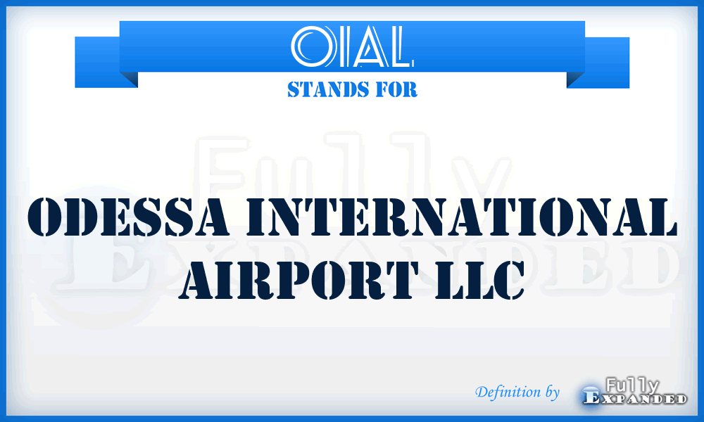 OIAL - Odessa International Airport LLC