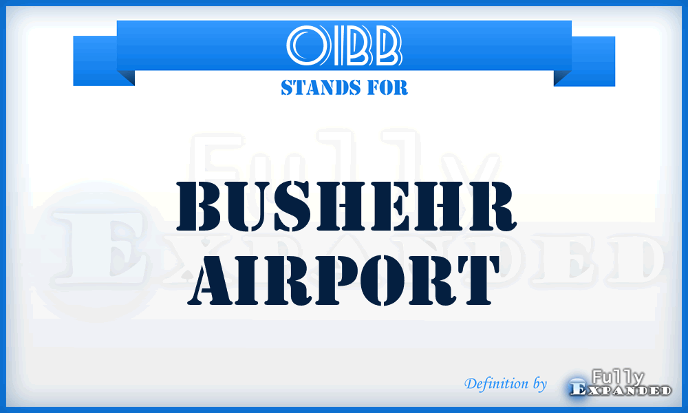 OIBB - Bushehr airport