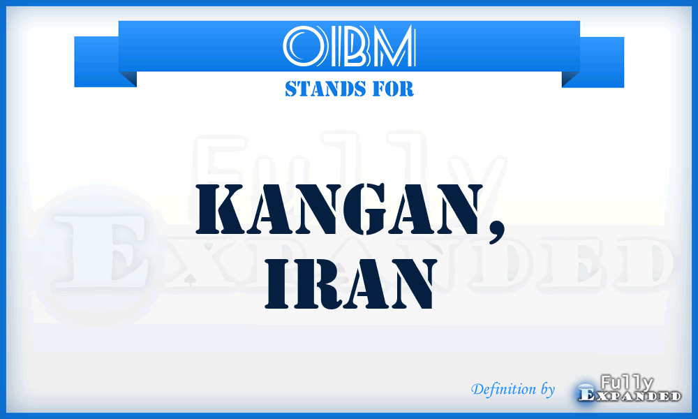 OIBM - Kangan, Iran