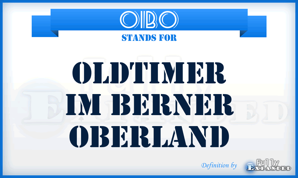 OIBO - Oldtimer im Berner Oberland