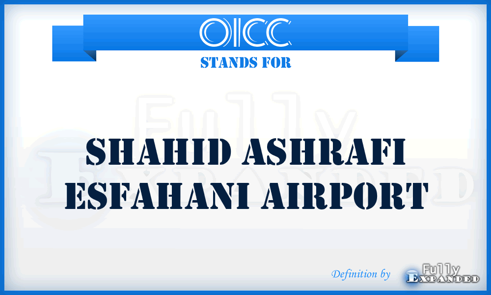 OICC - Shahid Ashrafi Esfahani airport