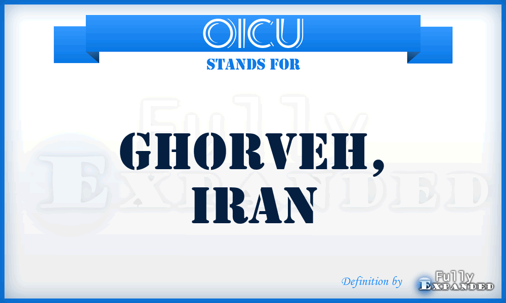 OICU - Ghorveh, Iran