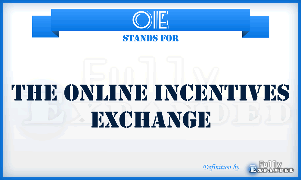 OIE - The Online Incentives Exchange