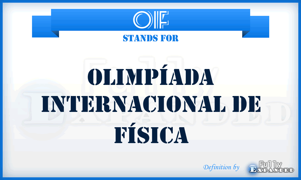 OIF - Olimpíada Internacional De Física