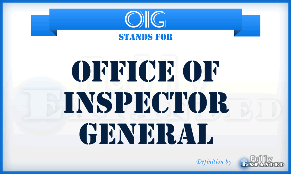 OIG - office of inspector general