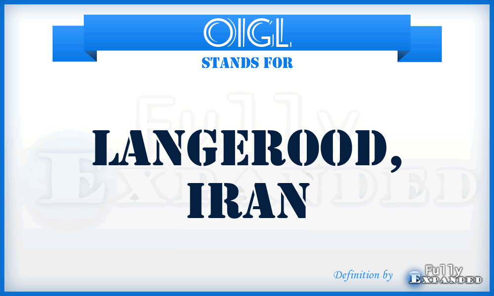 OIGL - Langerood, Iran