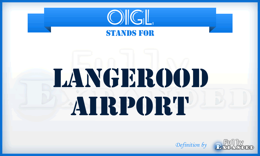 OIGL - Langerood airport