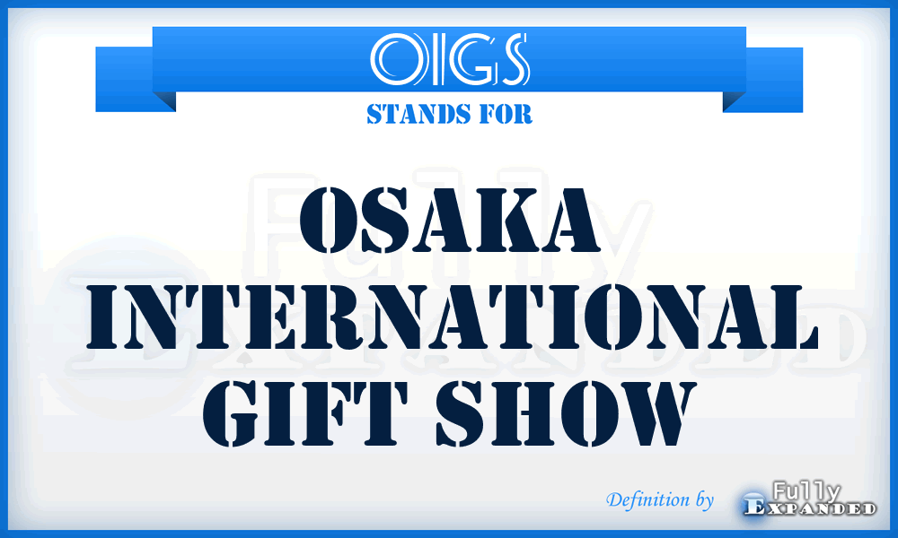 OIGS - Osaka International Gift Show