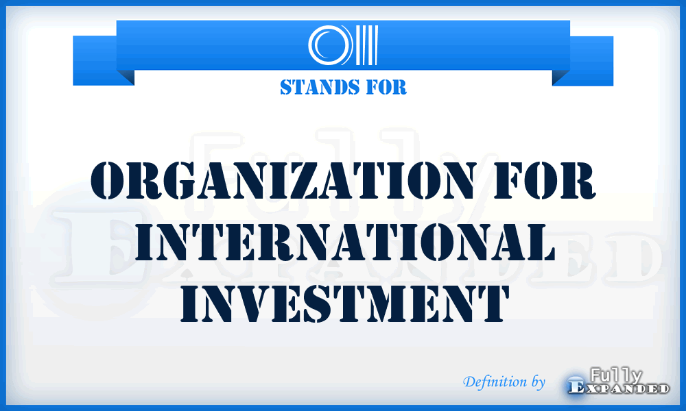 OII - Organization for International Investment