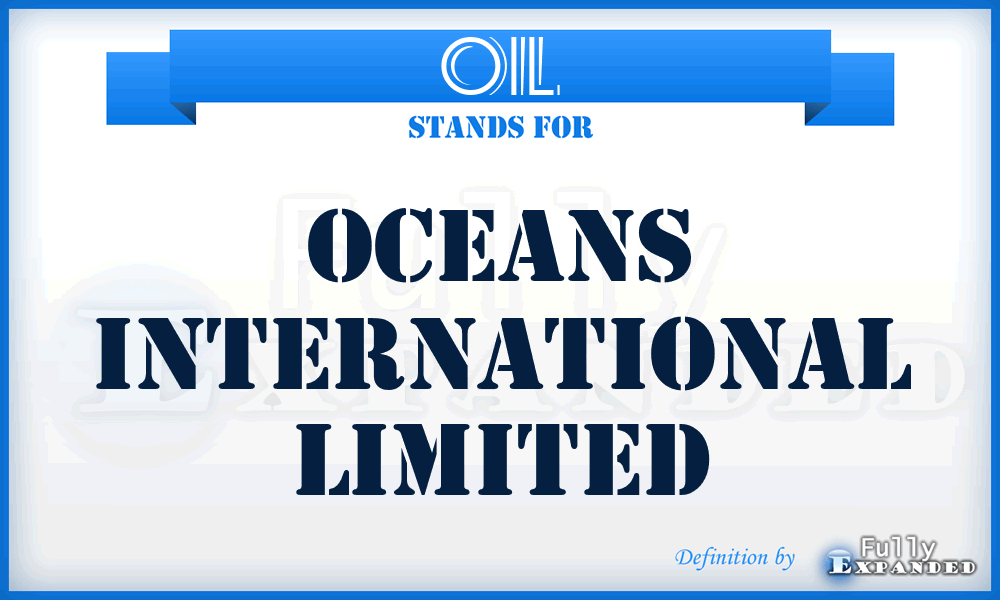 OIL - Oceans International Limited