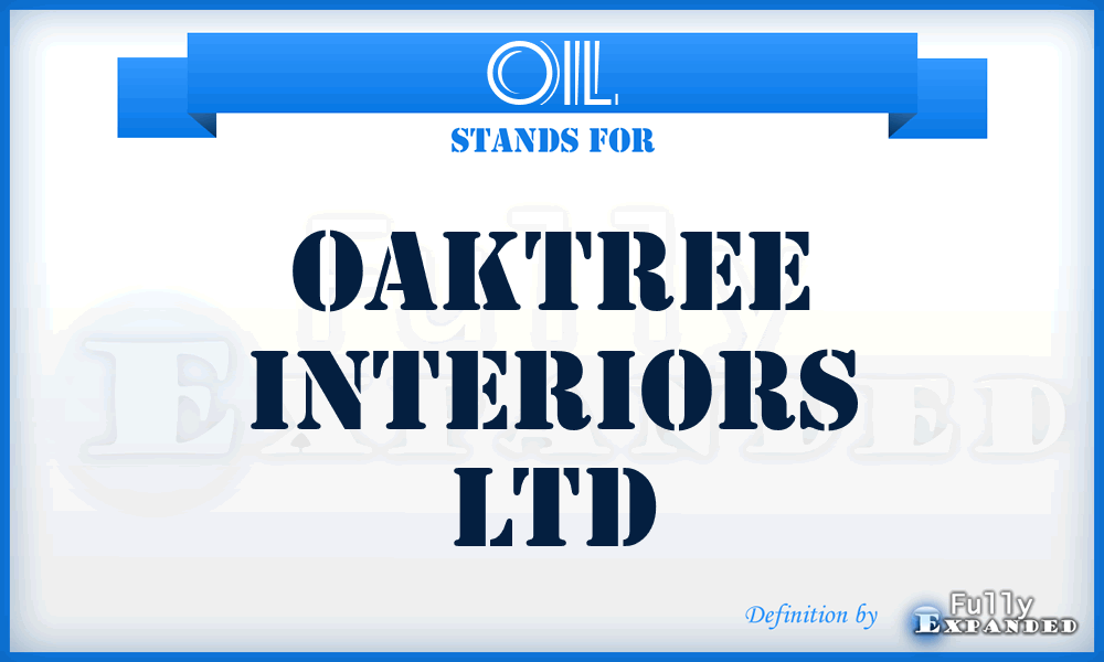 OIL - Oaktree Interiors Ltd
