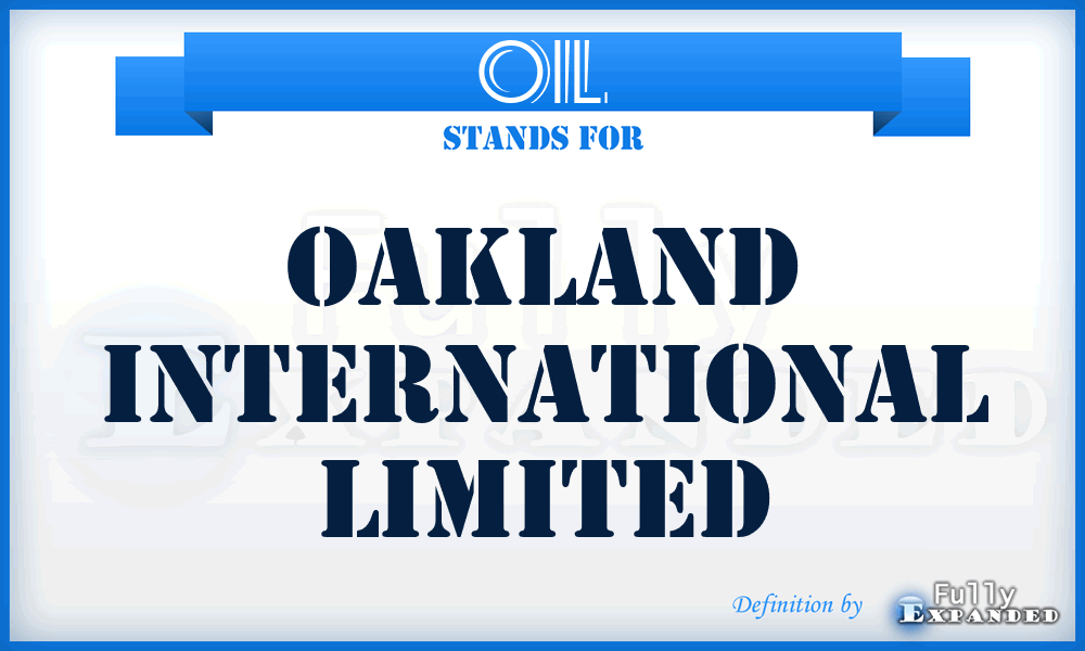 OIL - Oakland International Limited