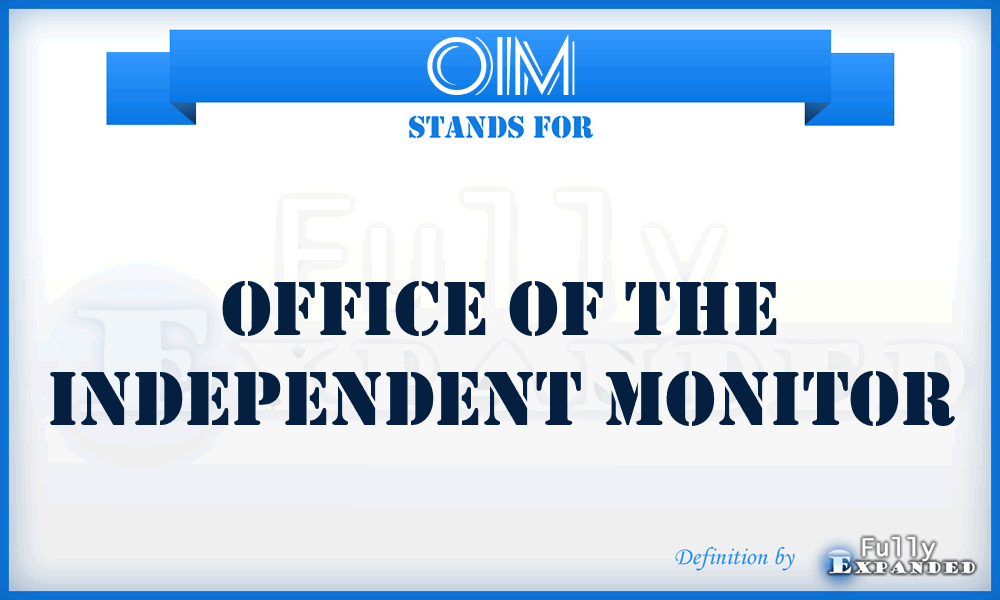 OIM - Office of the Independent Monitor