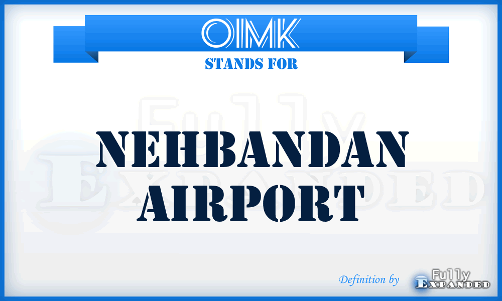 OIMK - Nehbandan airport