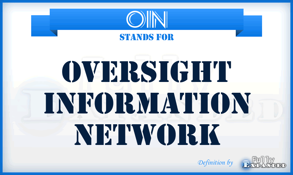 OIN - Oversight Information Network