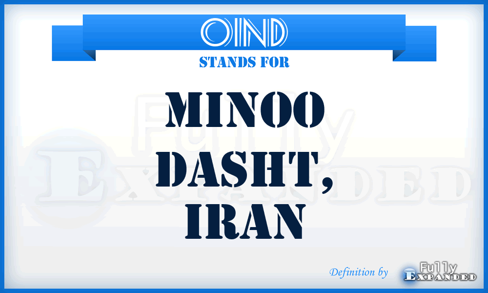 OIND - Minoo Dasht, Iran