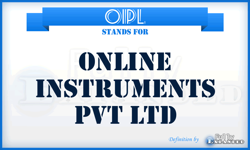 OIPL - Online Instruments Pvt Ltd