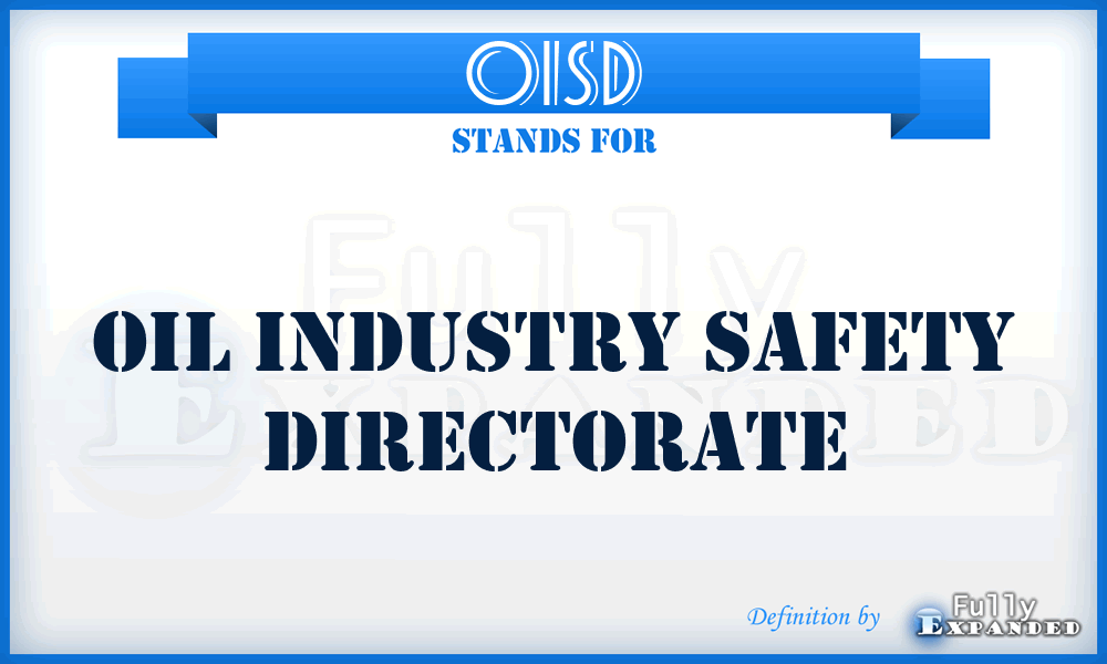 OISD - Oil Industry Safety Directorate