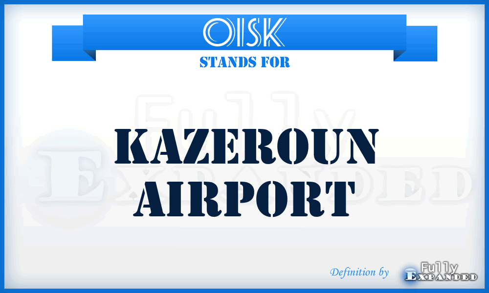 OISK - Kazeroun airport