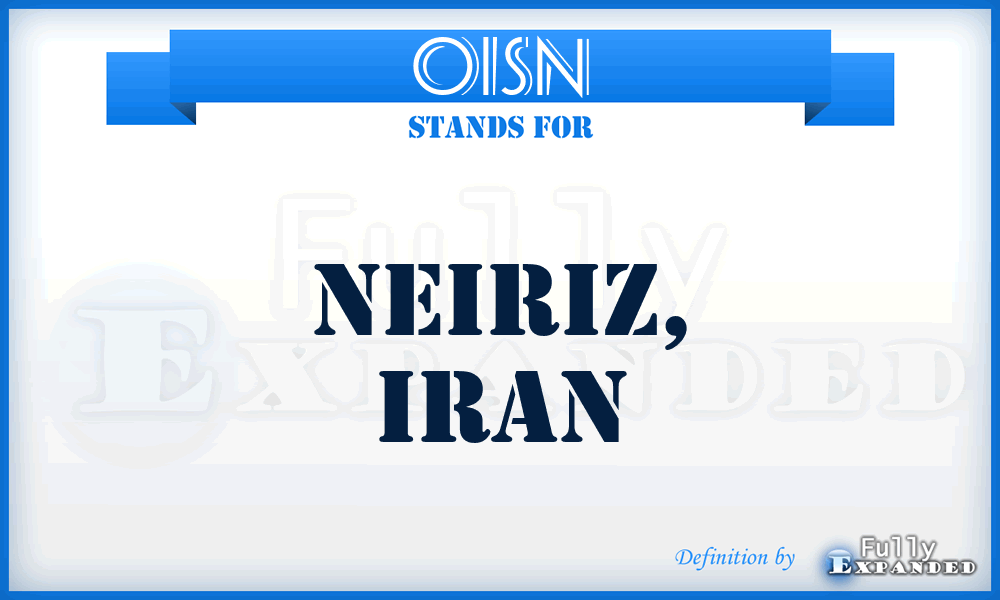 OISN - Neiriz, Iran