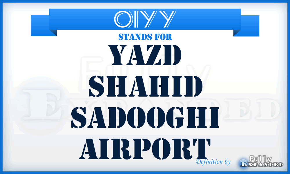 OIYY - Yazd Shahid Sadooghi airport