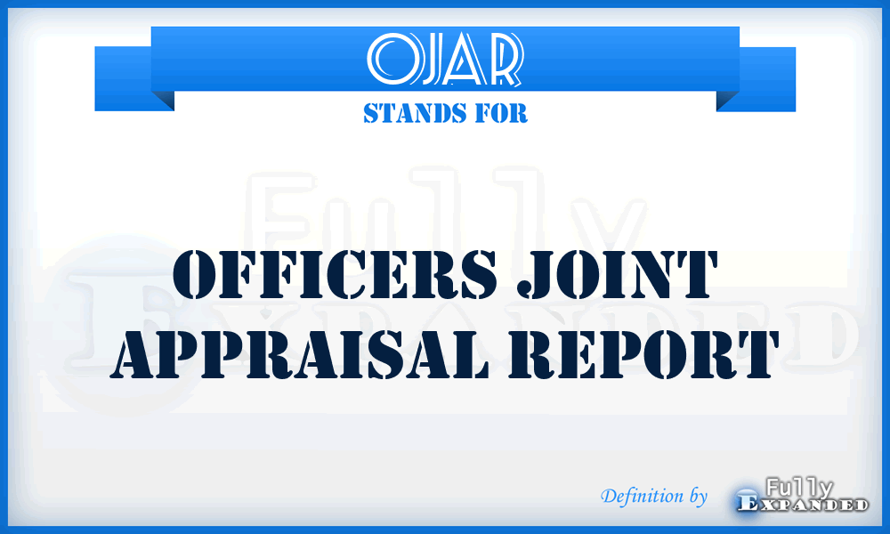 OJAR - Officers Joint Appraisal Report
