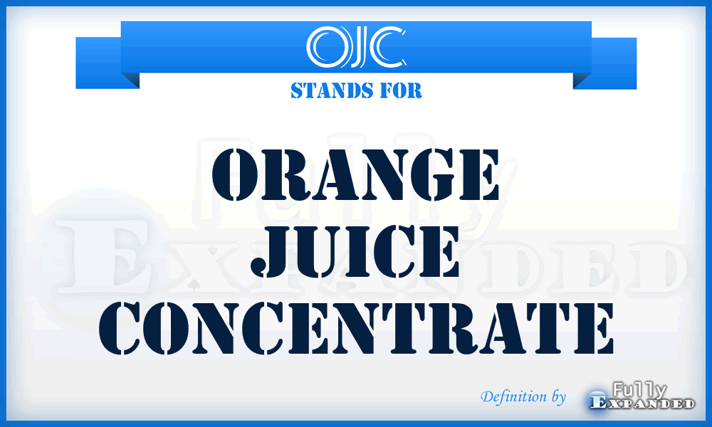OJC - Orange Juice Concentrate