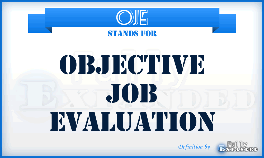 OJE - Objective Job Evaluation