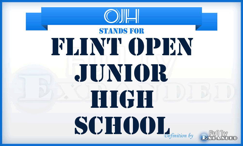 OJH - Flint Open Junior High School