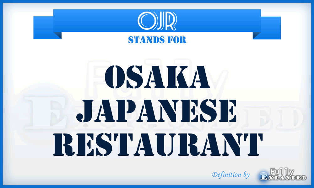 OJR - Osaka Japanese Restaurant