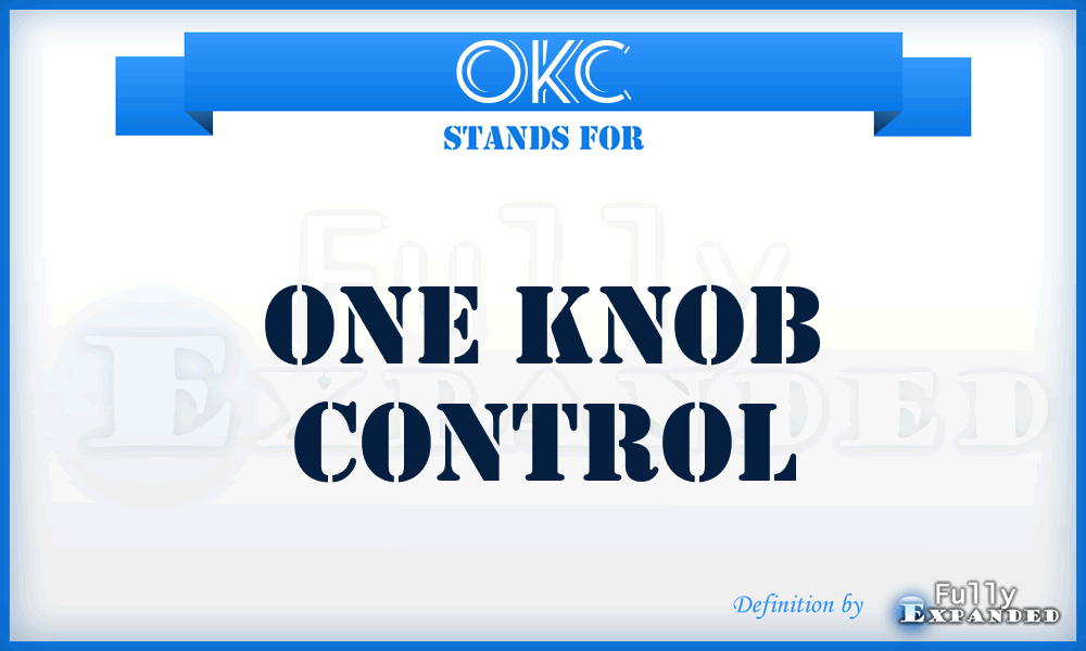 OKC - One Knob Control