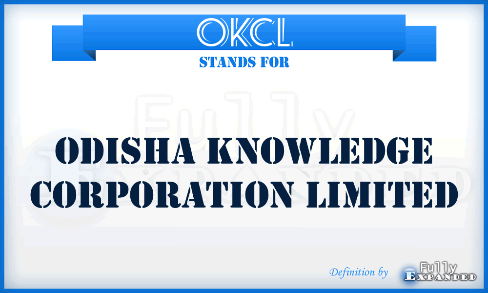 OKCL - Odisha Knowledge Corporation Limited