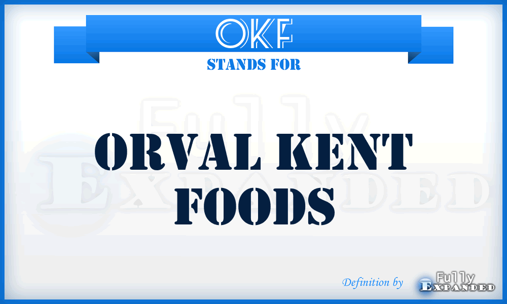 OKF - Orval Kent Foods