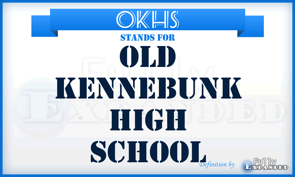 OKHS - Old Kennebunk High School
