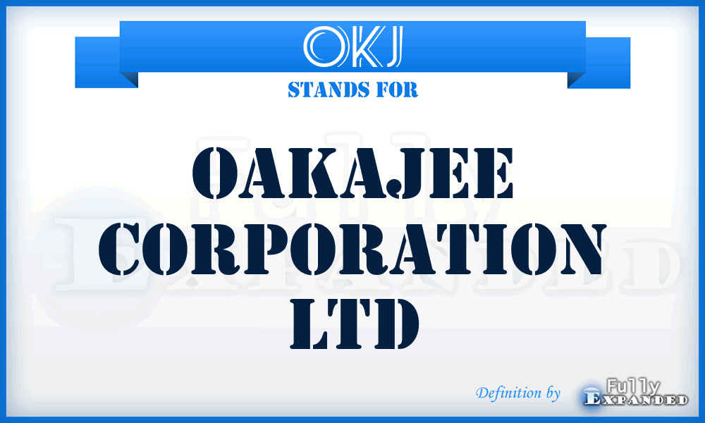 OKJ - Oakajee Corporation Ltd
