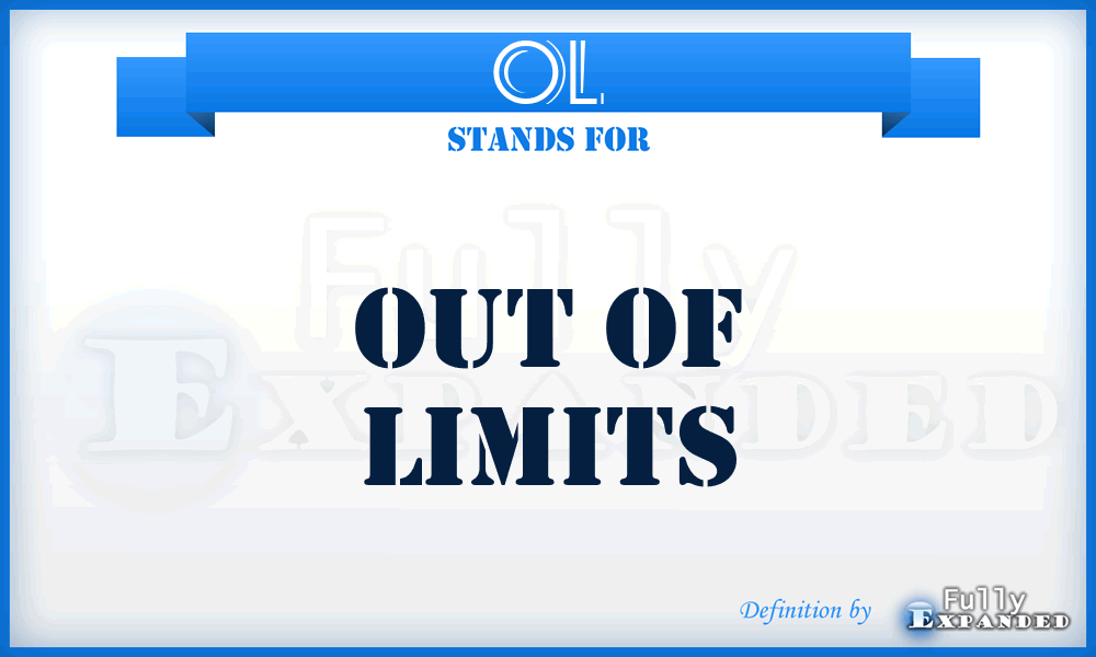 OL - Out Of Limits