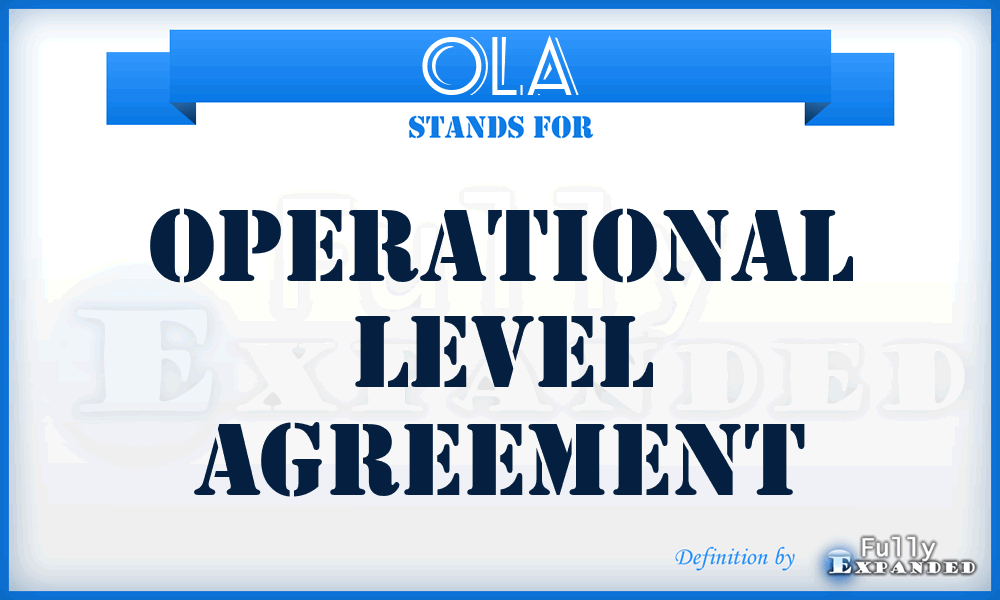 OLA - Operational Level Agreement