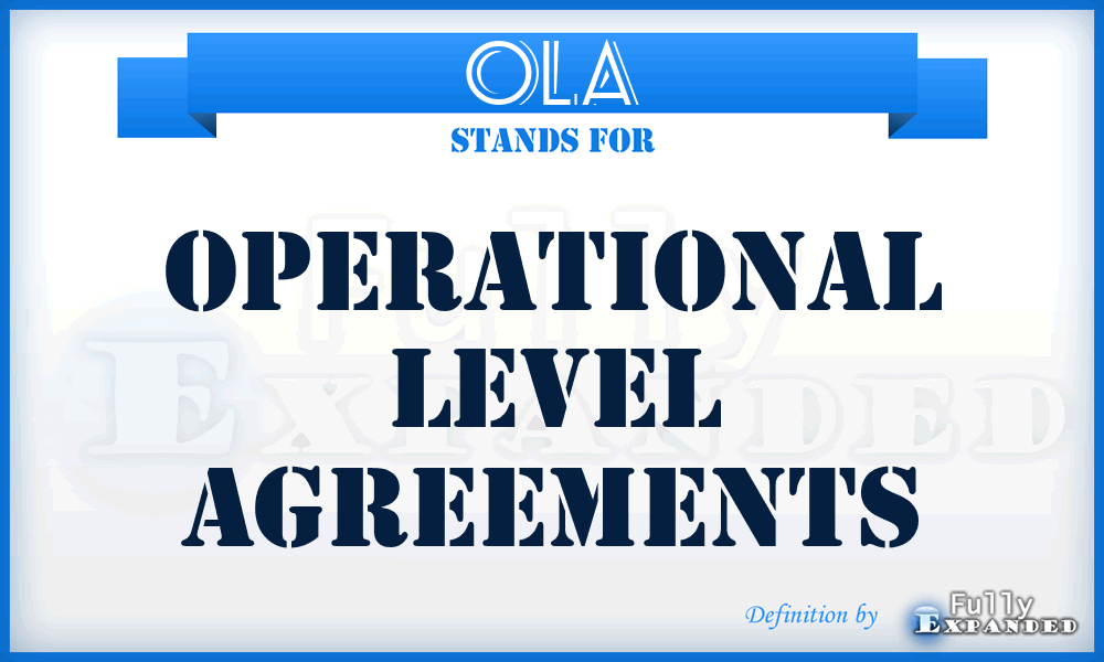 OLA - Operational Level Agreements