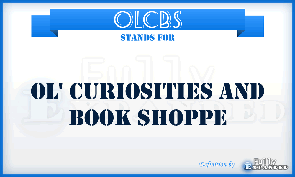 OLCBS - OL' Curiosities and Book Shoppe