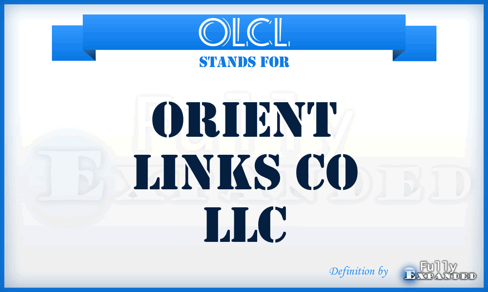 OLCL - Orient Links Co LLC