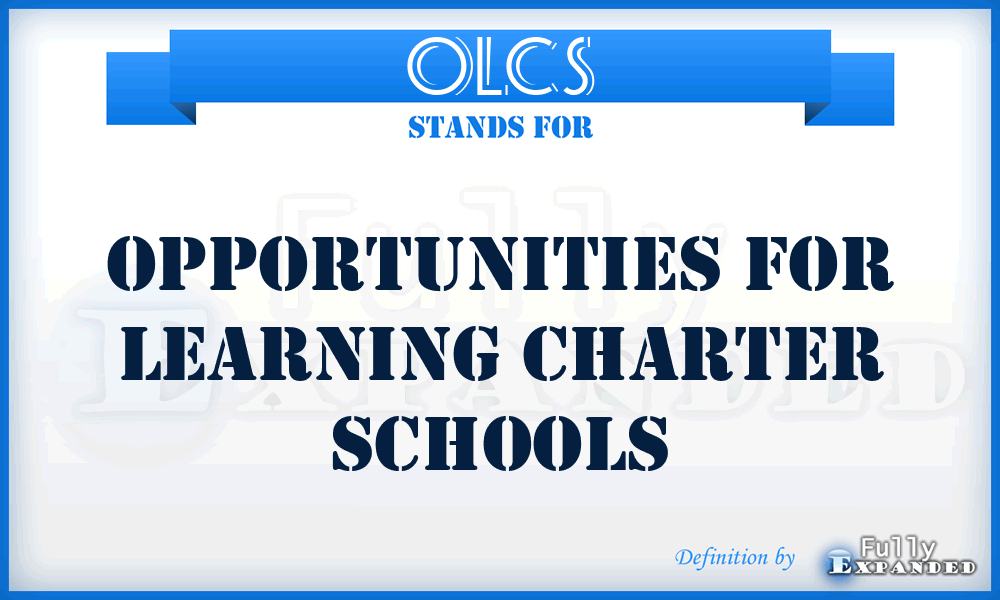 OLCS - Opportunities for Learning Charter Schools