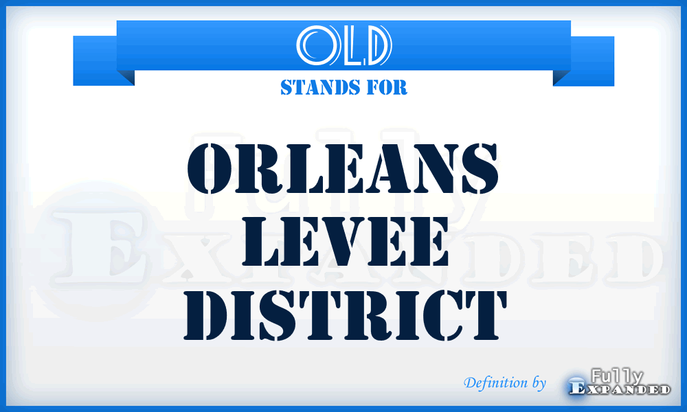 OLD - Orleans Levee District