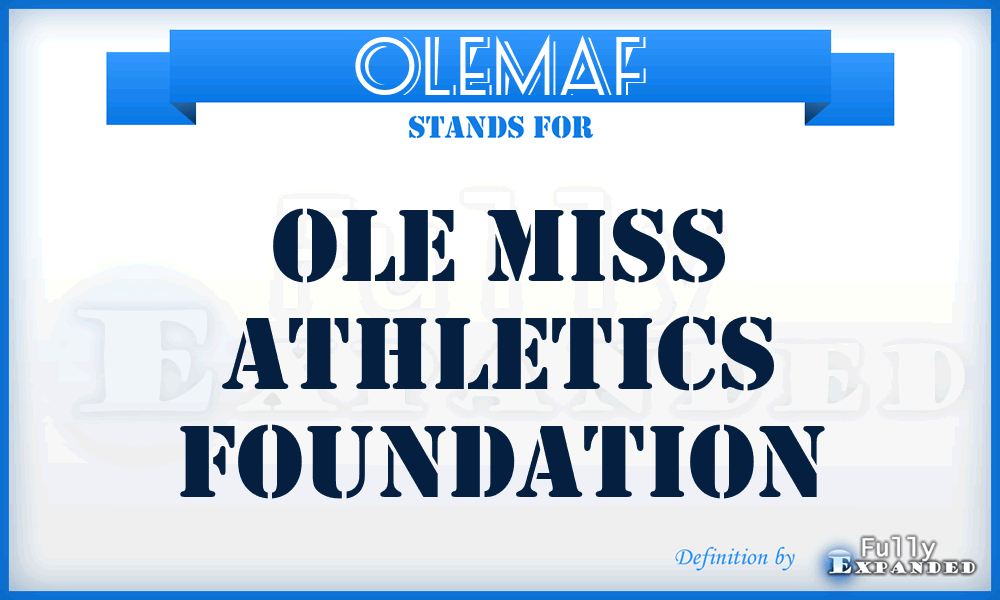 OLEMAF - OLE Miss Athletics Foundation