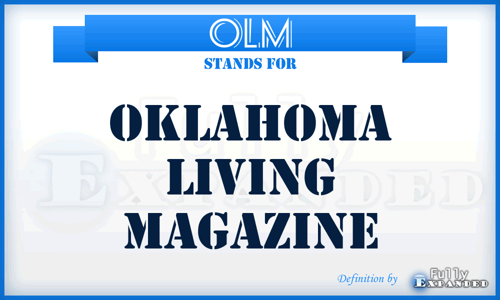 OLM - Oklahoma Living Magazine