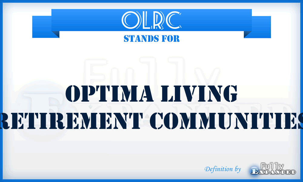 OLRC - Optima Living Retirement Communities