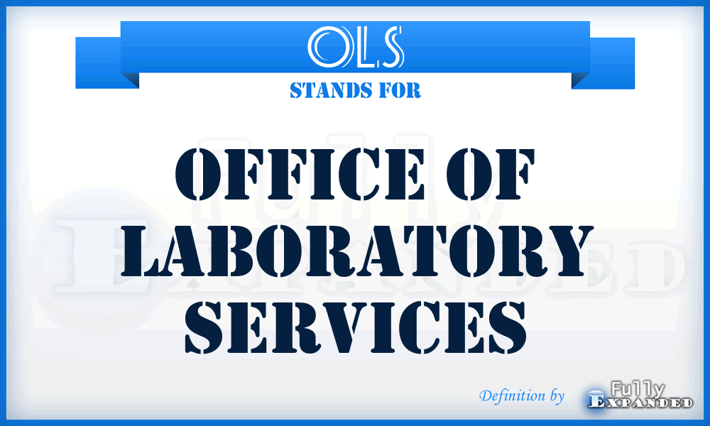 OLS - Office of Laboratory Services