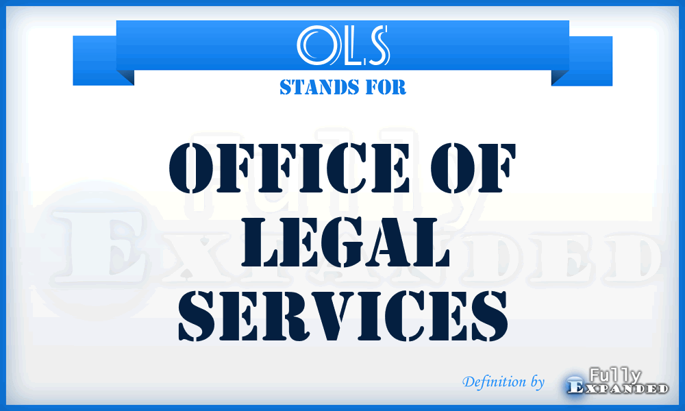 OLS - Office of Legal Services